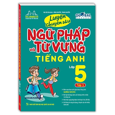 Sách - GLOBAL SUCCESS - Luyện chuyên sâu ngữ pháp và từ vựng tiếng anh lớp 5 tập 1