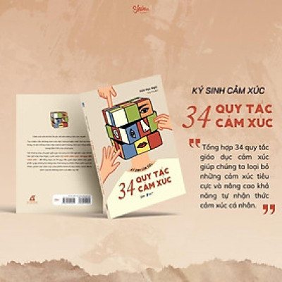 Sách Ký Sinh Cảm Xúc: 34 Quy Tắc Cảm Xúc  - Bản Quyền