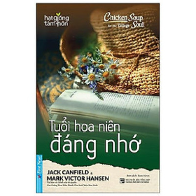 Sách - Chicken Soup For The Soul - Tuổi Hoa Niên Đáng Nhớ