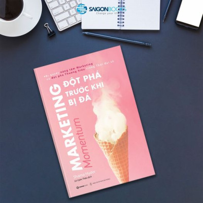 Marketing - Đột phá trước khi bị đá (Momentum) - Tác giả: Shama Hyder