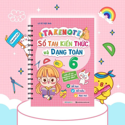 Sách - Takenote Sổ Tay Kiến Thức Và Dạng Toán 6 - Megabook