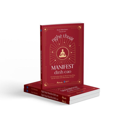 Sách - Nghệ Thuật Manifest Đỉnh Cao - 7 Bí Thuật Giúp Nâng Cao Tần Số Rung Động Tức Thì Và Làm Chủ Năng Lượng Của Bạn - AZ Việt Nam