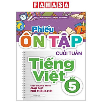 Phiếu Ôn Tập Cuối Tuần Tiếng Việt - Lớp 5 (Theo Chương Trình Giáo Dục Phổ Thông Mới)