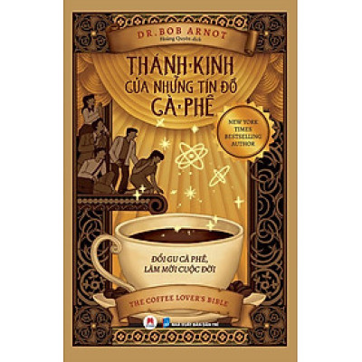 Thánh Kinh Của Những Tín Đồ Cà Phê
