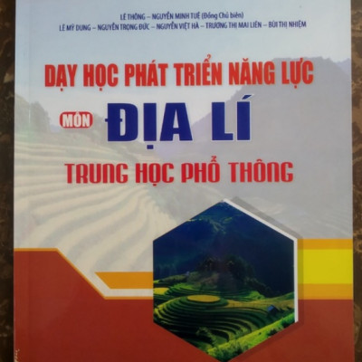 Sách - Dạy học phát triển năng lực môn Địa lí trung học phổ thông
