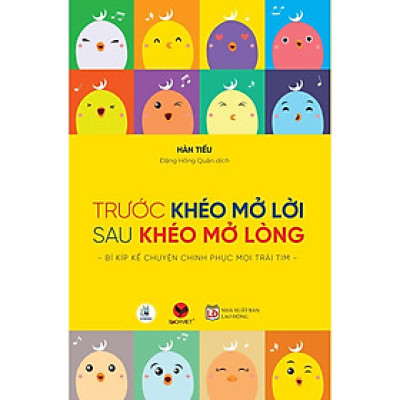 Sách - Trước khéo mở lời sau khéo mở lòng ( Bách Việt )