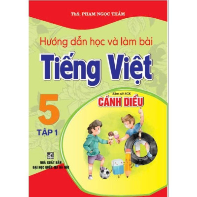 Sách - Hướng Dẫn Học Và Làm Bài Tiếng Việt Lớp 5 - Combo 2 Tập - Bám Sát SGK Cánh Diều - Hồng Ân