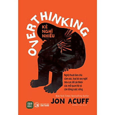Kẻ Nghĩ Nhiều OverThinking  - Bản Quyền