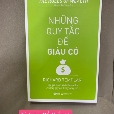 NHỮNG QUY TẮC ĐỂ GIÀU CÓ - Richard Templar - Nguyễn Thư Trang dịch - Tái bản - (bìa mềm)