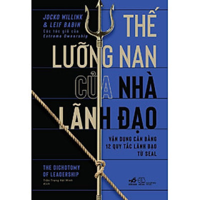Thế Lưỡng Nan Của Nhà Lãnh Đạo