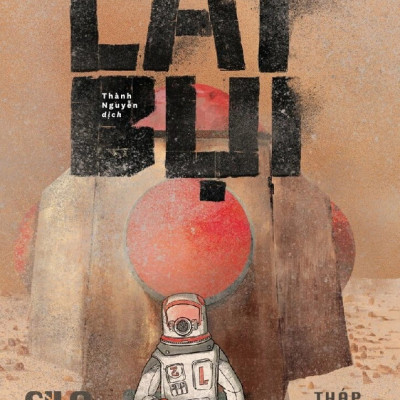 CÁT BỤI - Hugh Howey - Thành Nguyễn dịch - (bìa mềm)