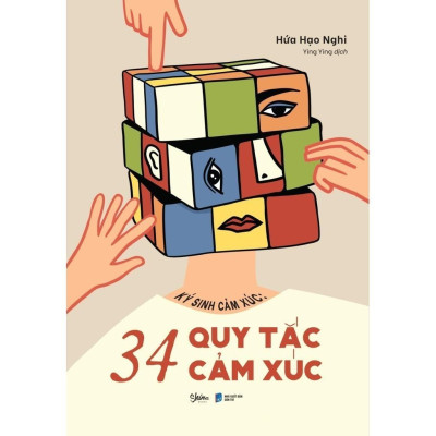 Sách Ký Sinh Cảm Xúc: 34 Quy Tắc Cảm Xúc  - Bản Quyền