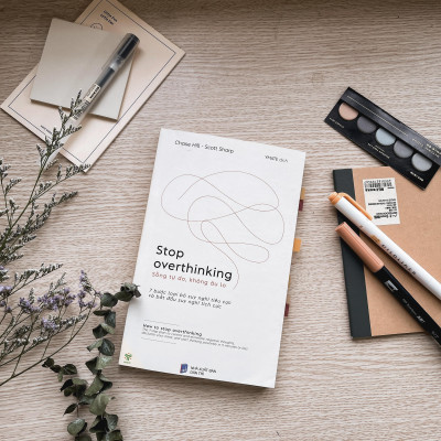 [Combo 3 cuốn] Stop overthinking + Trân Trọng Bản Thân Bạn Sẽ Là Phiên Bản Giới Hạn + Nếu Không Nỗ Lực Ai Sẽ Chăm Chỉ Thay Bạn - YMATE