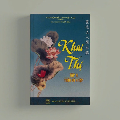 Trọn bộ 4 cuốn sách Khai Thị - Hòa Thượng Tuyên Hóa