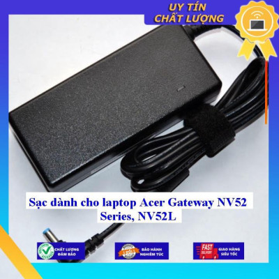 Sạc dùng cho laptop Acer Gateway NV52 Series NV52L - Hàng Nhập Khẩu New Seal
