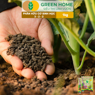 Phân Bón Hữu Cơ Greenhome, Better, Bao 1kg, Sinh Học Giúp Cây Khoẻ, Ổn Định, Sai Hoa, Đậu Trái