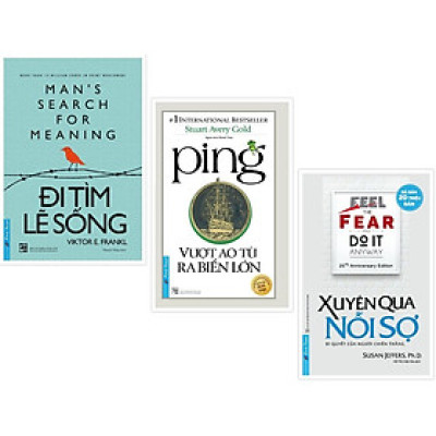 Sách - Combo Đi tìm lẽ sống + Ping - Vượt ao tù ra biển lớn + Xuyên qua nỗi sợ - FirstNews