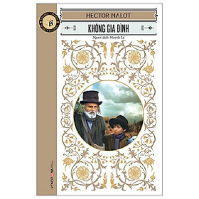 Văn Học Cổ Điển - Không Gia Đình (Tái Bản 2023)