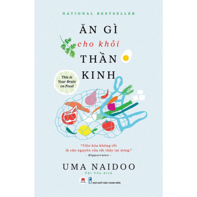 Sách - Ăn Gì Cho Khỏi Thần Kinh- (Tái bản 2023)- 2H Books