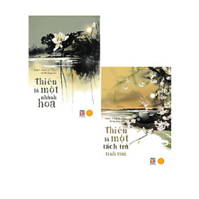 Combo Thiền Là Một Nhành Hoa + Thiền Là Một Tách Trà Tĩnh Tâm (Bộ 2 Cuốn) (Á Châu)