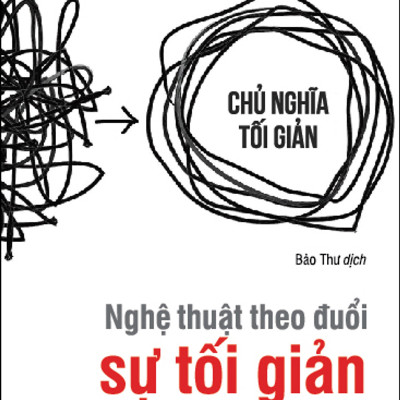 Combo 2 cuốn sách: Trở Về Từ Cõi Sáng + Nghệ Thuật Theo Đuổi Sự Tối Giản