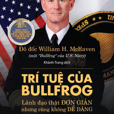 Trí Tuệ Của Bullfrog - Lãnh Đạo Thật Đơn Giản Nhưng Cũng Không Dễ Dàng