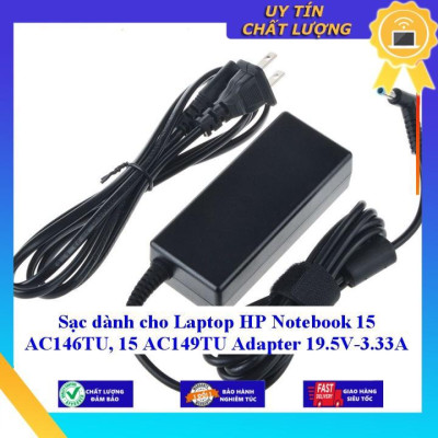 Sạc dùng cho Laptop HP Notebook 15 AC146TU 15 AC149TU Adapter 19.5V-3.33A - Hàng Nhập Khẩu New Seal