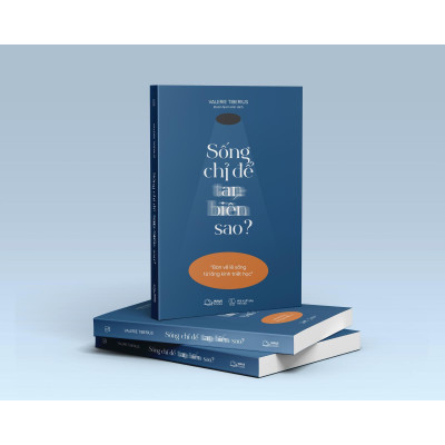 Sống Chỉ Để Tan Biến Sao?(Bàn Về Lẽ Sống Từ Lăng Kính Triết Học) - Bản Quyền
