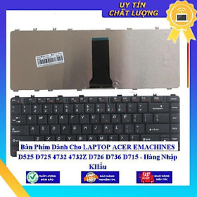 Bàn Phím dùng cho LAPTOP ACER EMACHINES D525 D725 4732 4732Z D726 D736 D715  - Hàng Nhập Khẩu New Seal