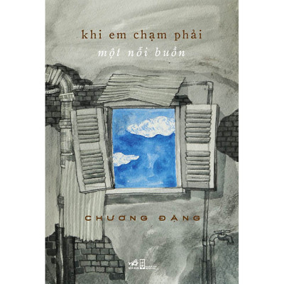 Combo 2 cuốn sách: Khi em chạm phải một nỗi buồn + Chông chêng quãng tư cuộc đời