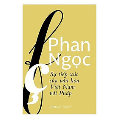 Sự tiếp xúc của văn hóa Việt Nam với Pháp - Bản Quyền