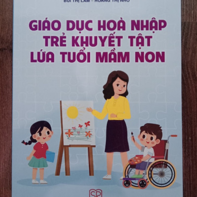 Sách - Giáo Dục Hoà Nhập Trẻ Khuyết Tật Lứa Tuổi Mầm Non