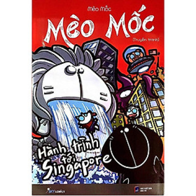 Sách  Mèo Mốc  Hành Trình Tới Singapore (Tái Bản) - Skybooks - BẢN QUYỀN