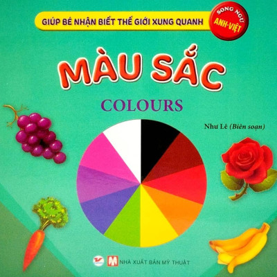 Bộ Sách Giúp Bé Nhận Biết Thế Giới Xung Quanh - Song Ngữ Anh-Việt - Bìa Cứng (Bộ 10 Cuốn)
