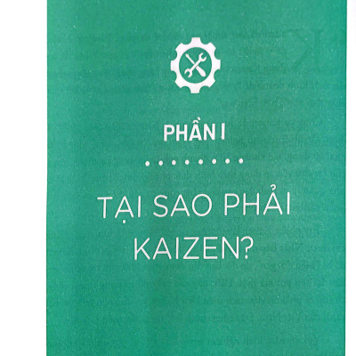 Kaizen - Cải Tiến Hiện Trường, Hiệu Quả Tức Thì - Thực Hành Kaizen Trong Doanh Nghiệp Việt