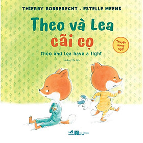 Sách - Theo và Lea cãi cọ - Nhã Nam Official