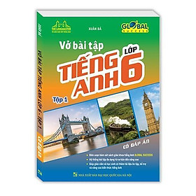 Sách - Globall Sucess - Vở Bài Tập Tiếng Anh Lớp 6 - Tập 1 - Có Đáp Án - Minh Thắng