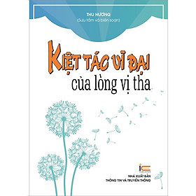 Sách Kiệt tác vĩ đại của lòng vị tha