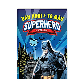 Sách - Dán Hình Và Tô Màu Superhero Batman - Minh Thắng