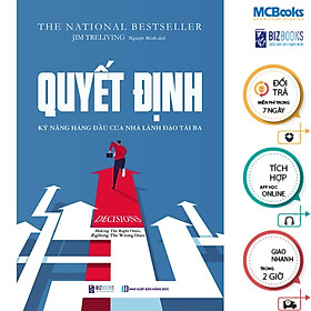 Sách - Quyết Định - Kỹ Năng Lãnh Đạo Hàng Đầu Của Nhà Lãnh Đạo Tài Ba - MCBooks