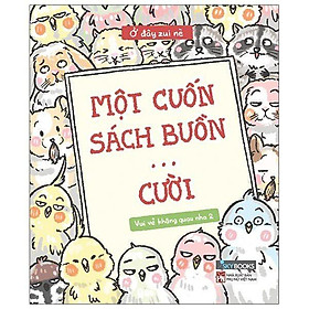 Sách - Trọn Bộ Vui Vẻ Không Quạu Nha (Lẻ, tùy chọn) 