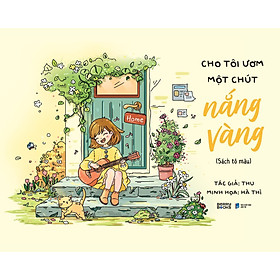 Cho Tôi Ươm Một Chút Nắng Vàng - Bản Quyền