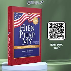Sách - Hiến pháp Mỹ được làm ra như thế nào?