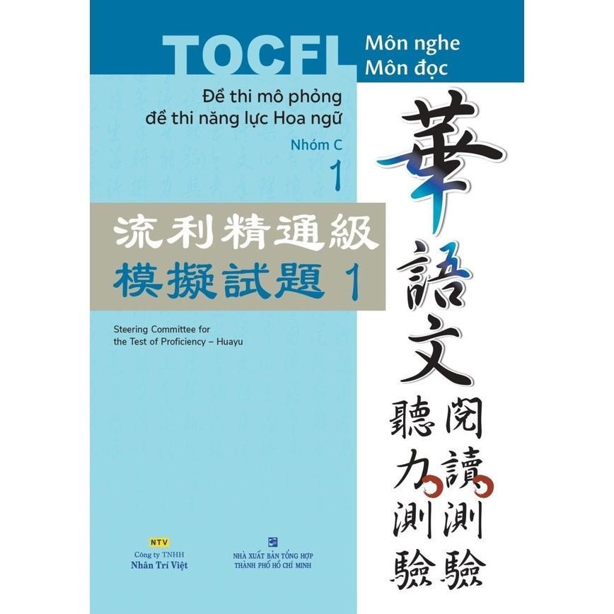Sách - Đề Thi Mô Phỏng Đề Thi Năng Lực Hoa Ngữ - Nhóm C - Nhân Trí Việt