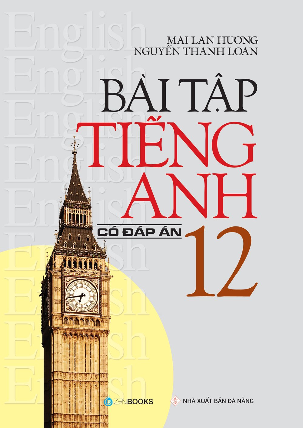 Bài Tập Tiếng Anh Lớp 12 Có Đáp Án