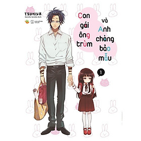 Sách - Con Gái Ông Trùm Và Anh Chàng Bảo Mẫu - Tập 1 - AZ Việt Nam