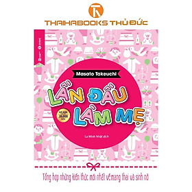 Sách - Lần Đầu Làm Mẹ - Thái Hà Books