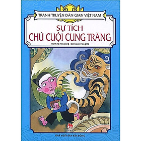 Sách - Sự Tích Chú Cuội Cung Trăng - Tranh Truyện Dân Gian Việt Nam - NXB Kim Đồng
