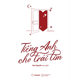Tiếng Anh Cho Trái Tim - Bản Quyền