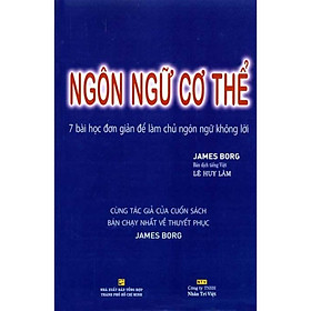 Sách - Ngôn Ngữ Cơ Thể - 7 Bài Học Đơn Giản Để Làm Chủ Ngôn Ngữ Không Lời (Tái Bản) - Nhân Trí Việt